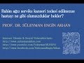 Prof. Dr. Süleyman Engin Akhan Prof. Dr. Süleyman Engin Akhan