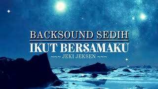 Download lagu Backsound Sedih Menyentuh Hati no copyright 1....mp3