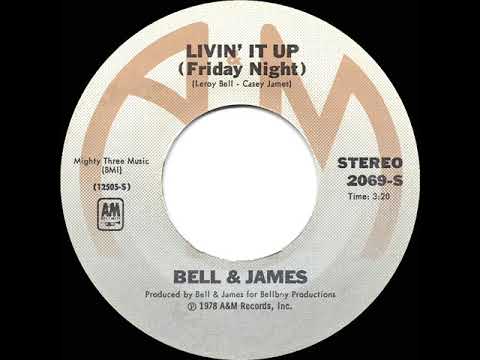 1979 HITS ARCHIVE: Livin’ It Up (Friday Night) - Bell & James (stereo 45 single version)