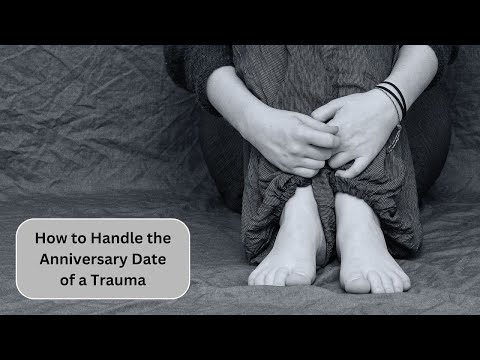 Anniversary Date of Trauma: How to Cope With Triggers: Trauma Healing | Stephanie M. Hutchins, PhD