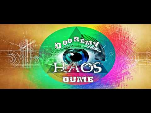 Dume & Dooremy - Haos