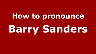 How to pronounce Barry Sanders