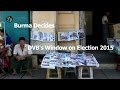 Burma decides: DVB’s window on election 2015