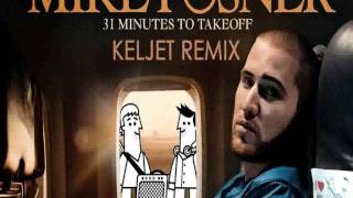 Mike Posner - 31 Minutes To Takeoff (with lyrics)