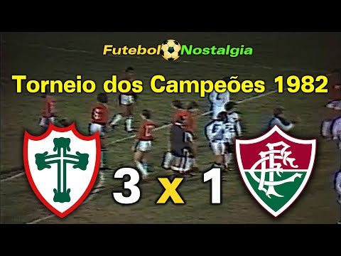 Portuguesa 3 x 1 Fluminense - 06-05-1982 (Champions Tournament)