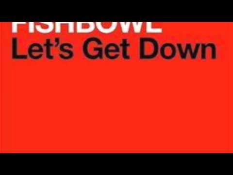 Supafly vs Fishbowl - Let's Get Down