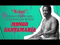 LATINA STEREO🌴| NAKED | MONGO SANTAMARÍA