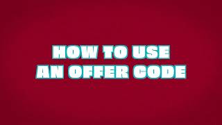 How to Use an Offer Code