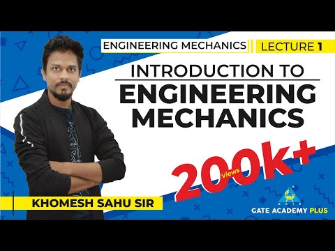 Video Lectures on Engineering Mechanics by Khomesh Sahu Sir