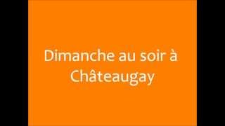 Harmonie du soir à Châteaugay