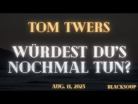 Tom Twers - Würdest Du‘s Nochmal Tun? (Lyrics)