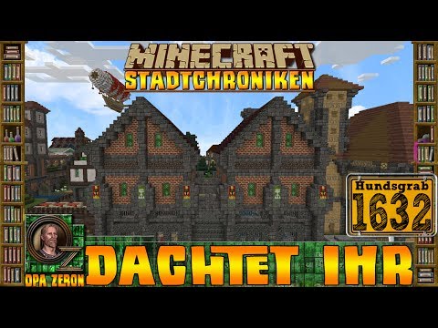 MINECRAFT Stadtchroniken [#1632] Dachtet Ihr [HD+Deutsch]