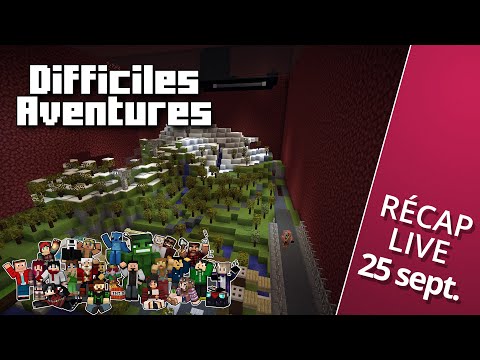 Difficiles Aventures - La fin de la montagne dans le hub du Nether // Récap 3