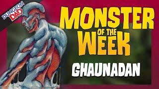 The Sexiest D&D Ooze in Faerûn Revealed - Ghaunadan - Monster of the Week