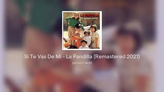 Musik-Video-Miniaturansicht zu Si Te Vas De Mi Songtext von La Pandilla