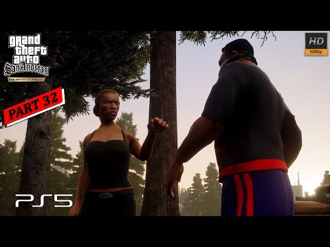 GTA San Andreas Definitive Edition Gameplay Walkthrough [PS5 1080P 60FPS] - No Commentary - PART 32
