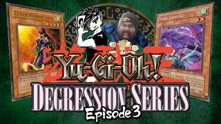 Yugioh: Degression Series - Episode 3 (A Yugioh Progression Series)