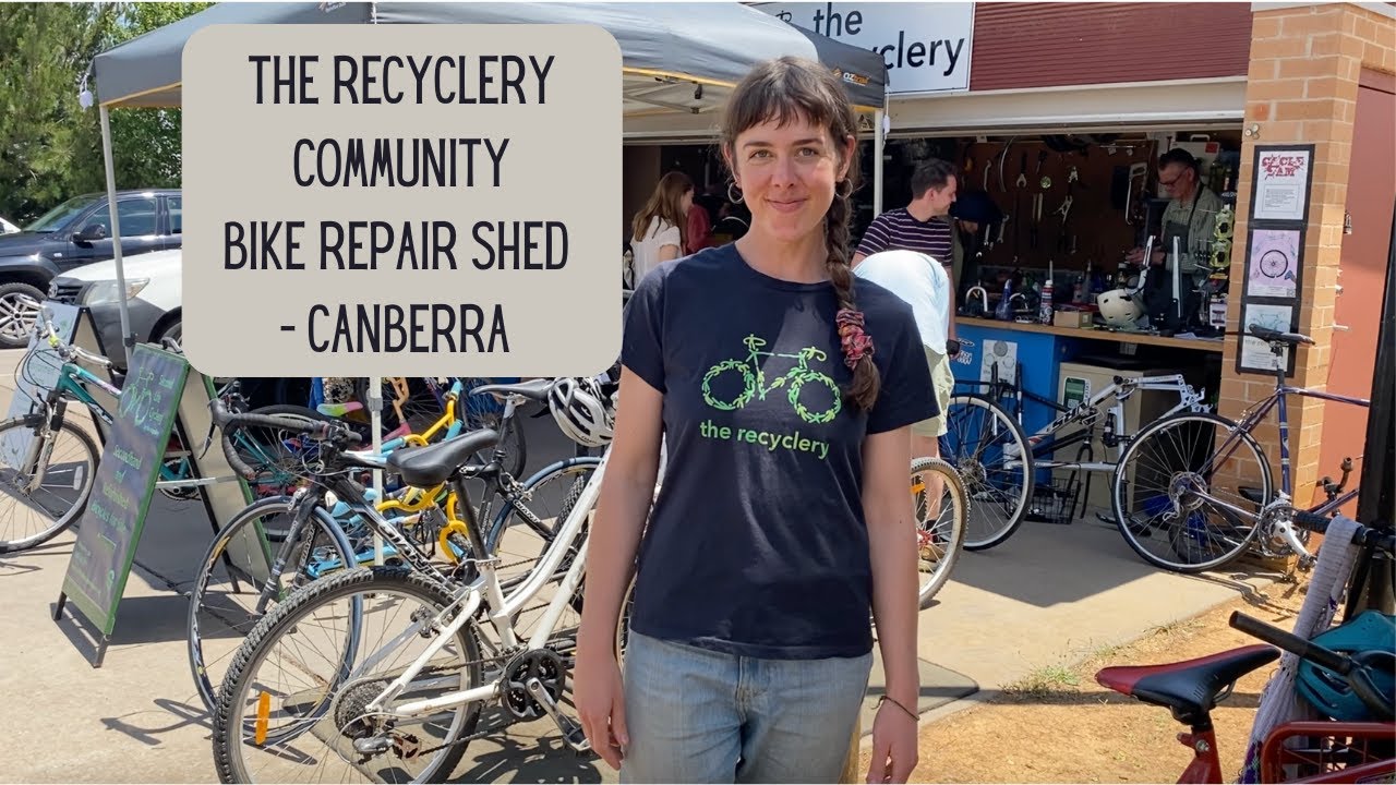 The Recyclery Community Bike Repair Shed - Canberra