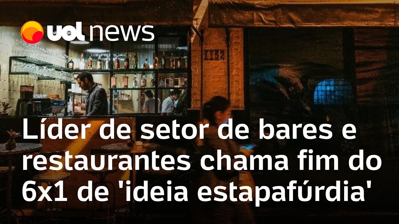 Fim da escala 6 x 1 é 'ideia estapafúrdia', diz presidente da associação de bares e restaurantes