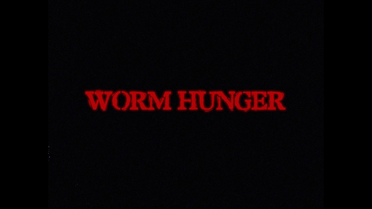 WORM HUNGER | Short Film Trailer