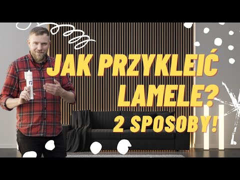 Jak samodzielnie przykleić lamele? 🤔 Szybko, tanio i bez błędów! 👷‍♂️