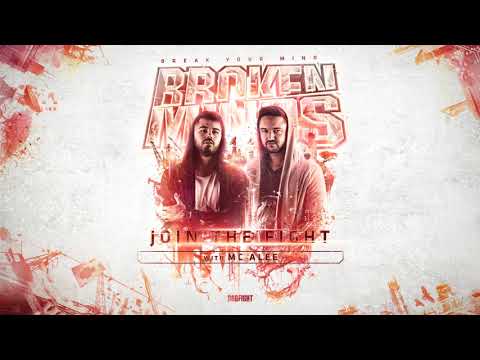 Broken Minds & Alee - Join the Fight