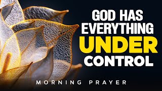Meet With God First, and Let Him Order Your Day | A Blessed Morning Prayer