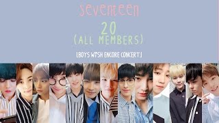 [ENG/HAN/ROM] SEVENTEEN - 20 (All Members)