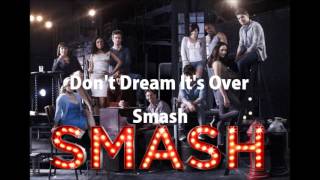 Don&#39;t Dream It&#39;s Over - Smash (PREVIEW)