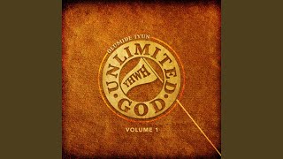 Unlimited God (feat. Nathaniel Bassey)