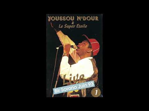 Youssou N'Dour - Pot pourri (BIR SORANO - JUIN 1993)