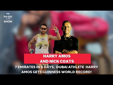 7 Emirates In 6 Days; Dubai athlete Harry Amos Gets Guinness World Record!