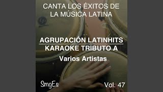 Si Me Dejas No Vale (In the Style of La Linea)