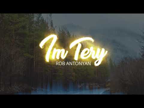 Rob Antonyan - Im Tery 2 (2021)