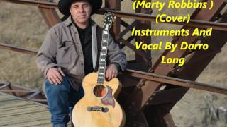 Love Me ( Marty Robbins Cover)