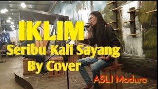 Download lagu Iklim Seribu Kali Sayang By Cover Loedvi Deris... mp3