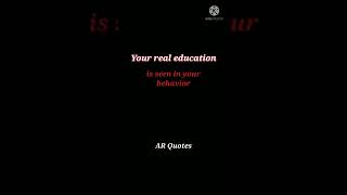 Your real education in your behavior // #shorts #status #video #quotes #behaviour #education