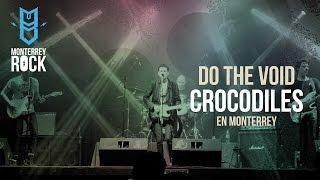 Crocodiles - Do the Void - Café Iguana