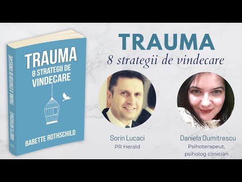 Trauma - 8 strategii de vindecare, Babette Rothschild | Daniela Dumitrescu