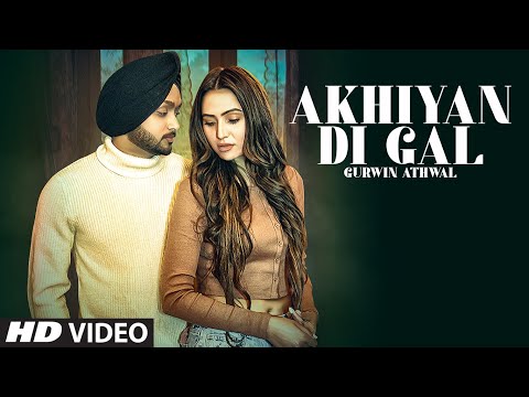 Akhiyan Di Gal