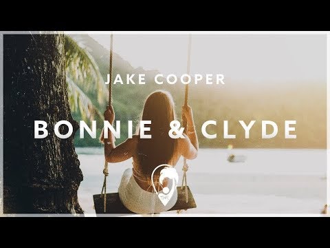 Jake Cooper & Blinded Hearts - Bonnie & Clyde