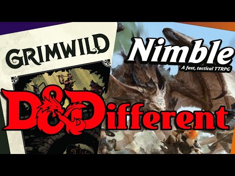 They're D&D, but NOT - Nimble and Grimwild