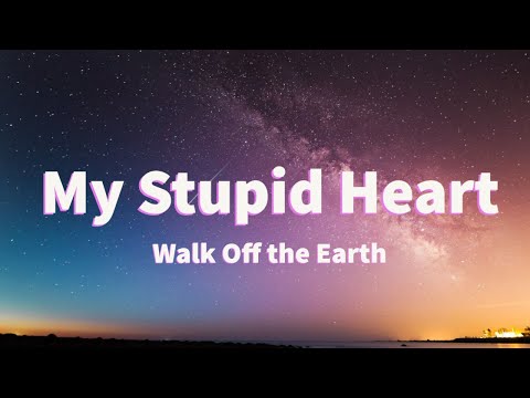 Walk off the Earth - My Stupid Heart [Remix]