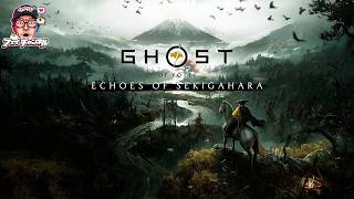 【DLC来た！！】「Echoes of Sekigahara／関ケ原 慕情譚」「Most Wanted／剣客戯譚」【ゴースト・オブ・ヨウテイ #1】
