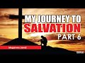 Episode 31-My Journey to Salvation-Part 6-Mugerwa Jamil