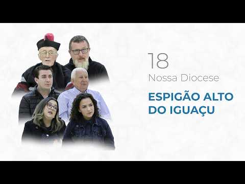 Nossa Diocese 18 • ESPIGÃO ALTO DO IGUAÇU • Paróquia Nossa Senhora da Luz