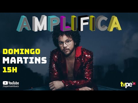 Martins no Amplifica - Show Completo