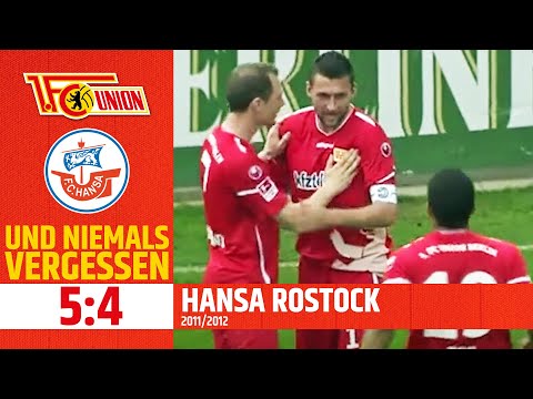 Der 9-Tore-Wahnsinn! Union Berlin - Hansa Rostock 5:4 | Und niemals vergessen! | 2. Bundesliga 11/12