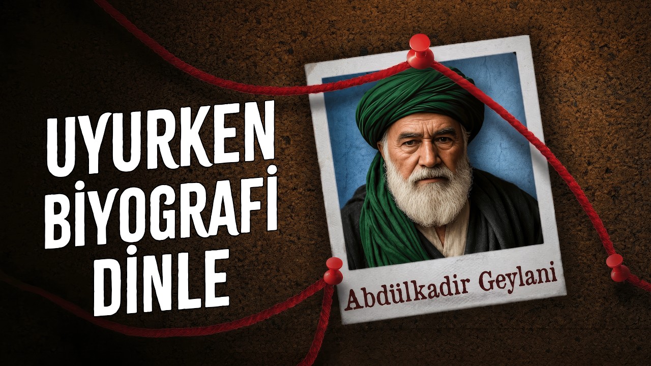 Kalbin Daralınca Bunu Dinle | Abdülkadir Geylani'nin 3 SAATLİK Hayatı ve Nasihatleri