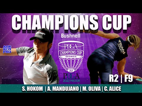 ARP | 2022 Champions Cup | R2/F9 | S. Hokom: A. Mandujano : M. Oliva : C. Alice | PDGA Major